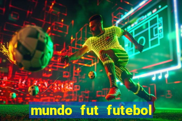 mundo fut futebol ao vivo